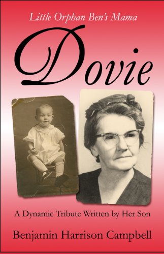 9781606721711: Dovie: A Tribute Written by Her Son