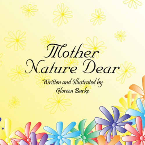 9781606722350: Mother Nature Dear