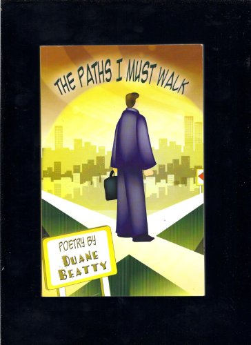 Stock image for The Paths I Must Walk for sale by Granada Bookstore,            IOBA