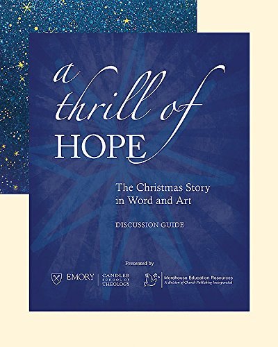 Stock image for A Thrill of Hope: The Christmas Story in Word and Art for sale by Ergodebooks