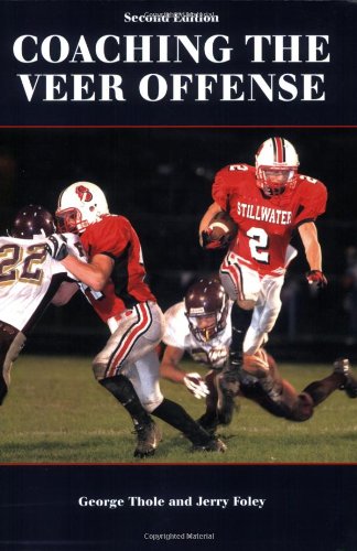 Stock image for Coaching the Veer Offense (Second Edition) for sale by Front Cover Books