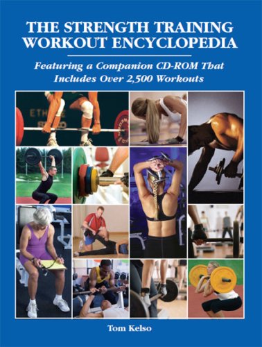 9781606790359: The Strength Training Workout Encyclopedia