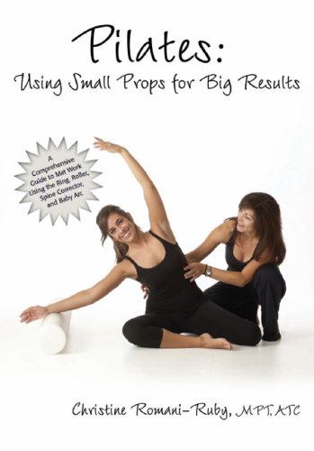 Beispielbild fr Pilates: Using Small Props for Big Results zum Verkauf von WorldofBooks