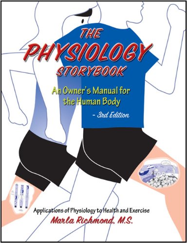Beispielbild fr The Physiology Storybook: An Owners Manual for the Human Body zum Verkauf von Bookmans