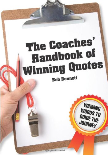 Stock image for The Coaches Handbook of Winning Quotes for sale by Bookmans