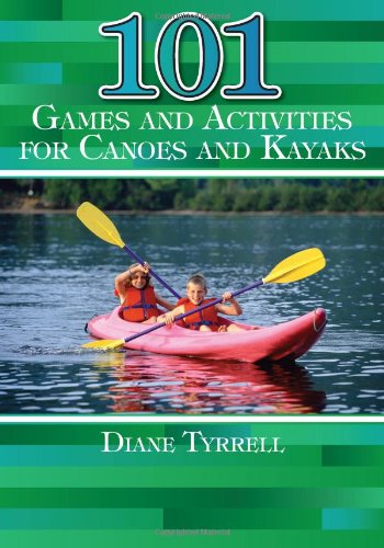 9781606791554: 101 Games and Activities for Canoes and Kayaks