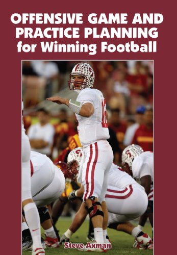 Offensive Game and Practice Planning for Winning Football (9781606792018) by Steve Axman