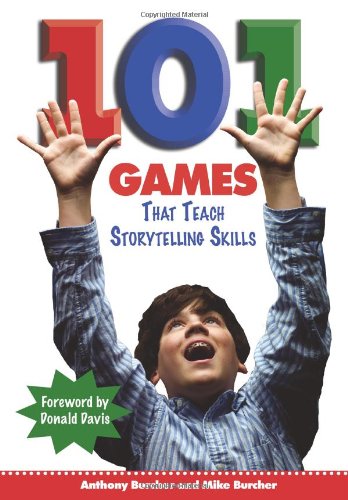 Beispielbild fr 101 Games That Teach Storytelling Skills zum Verkauf von Better World Books