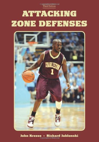 Stock image for Attacking Zone Defenses (Third Edition) for sale by SecondSale