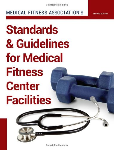 Stock image for Standards & Guidelines for Medical Fitness Center Facilities Second Edition for sale by HPB-Red