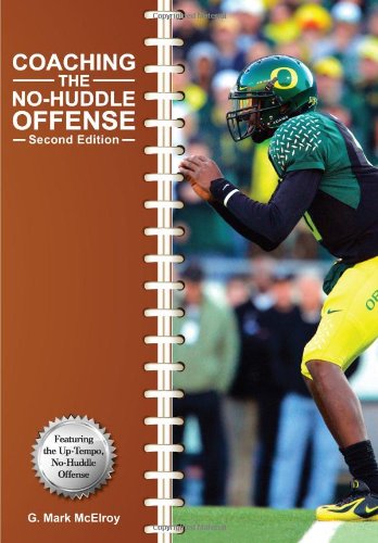 Beispielbild fr Coaching the No-Huddle Offense (Second Edition) zum Verkauf von Best and Fastest Books