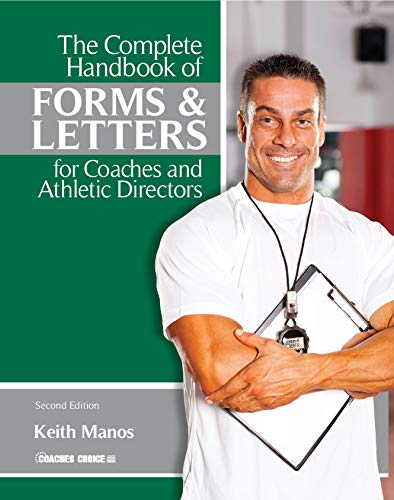 Stock image for The Complete Handbook of Forms and Letters for Coaches and Athletic Directors for sale by HPB-Red