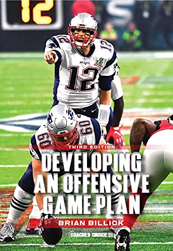 Beispielbild fr Developing an Offensive Game Plan (Third Edition) zum Verkauf von Revaluation Books