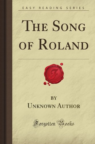 Beispielbild fr The Song of Roland (Forgotten Books) zum Verkauf von GF Books, Inc.