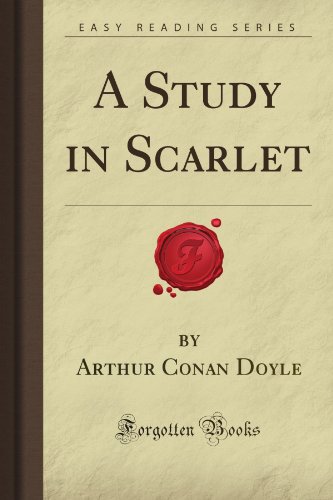 A Study in Scarlet (Forgotten Books) (9781606801697) by Abernethy, John Conan