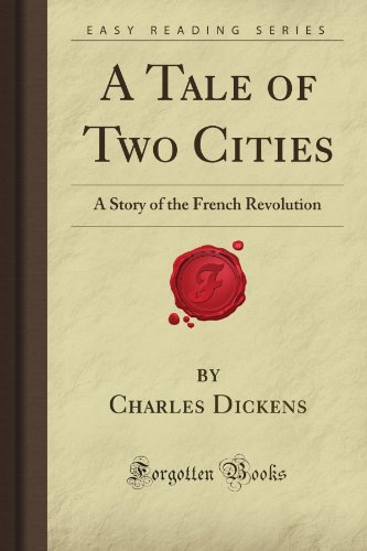 9781606801734: A Tale of Two Cities: A Story of the French Revolution (Forgotten Books)