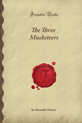 Stock image for The Three Musketeers (Forgotten Books) for sale by Bookmans