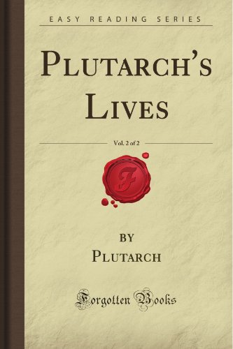 9781606802762: Plutarch's Lives, Vol. 2 of 2 (Forgotten Books)