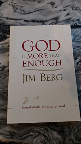 Imagen de archivo de God is More Than Enough: Foundations for a Quiet Soul a la venta por Red's Corner LLC