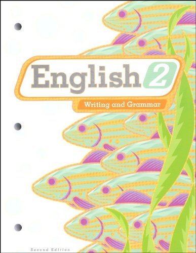 Beispielbild fr English 2 for Christian Schools: Writing and Grammar zum Verkauf von GF Books, Inc.