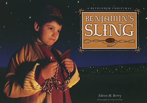 Beispielbild fr Benjamin's Sling: A Bethlehem Christmas zum Verkauf von ThriftBooks-Reno