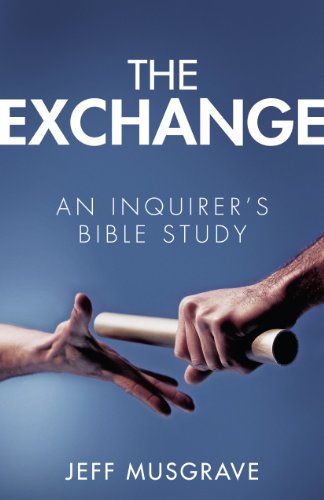 9781606820988: The Exchange: An Inquirer's Bible Study