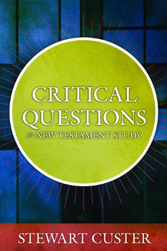 Stock image for Critical Questions for New Testament Study for sale by ThriftBooks-Dallas