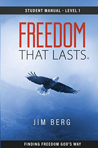 Beispielbild fr Freedom That Lasts - Level 1: Finding Freedom God's Way zum Verkauf von ThriftBooks-Atlanta