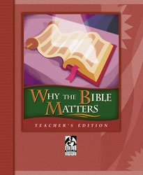 Imagen de archivo de Why the Bible Matters a la venta por ThriftBooks-Dallas