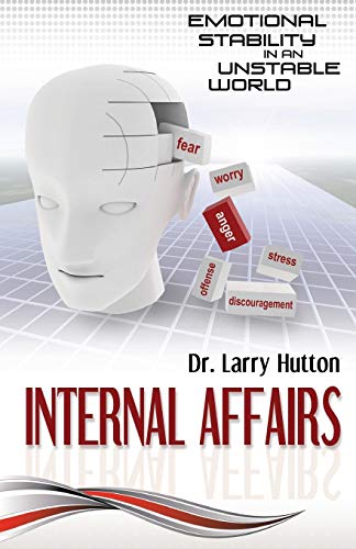 9781606830109: Internal Affairs: Emotional Stability in an Unstable World