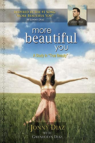 Imagen de archivo de More Beautiful You: A Study in True Beauty a la venta por SecondSale