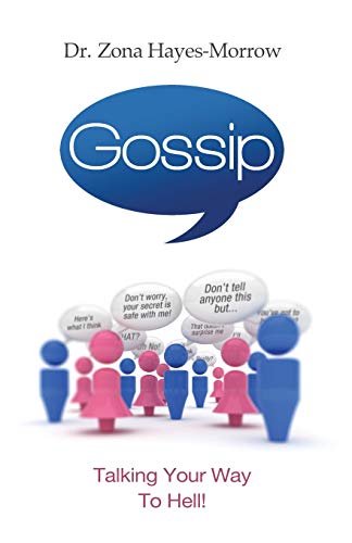 Stock image for Gossip: Talking Your Way to Hell for sale by Books Unplugged