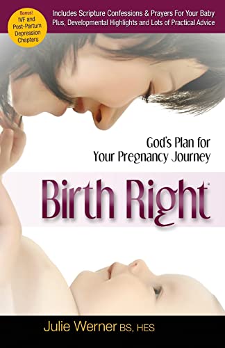 9781606833483: Birth Right: God's Plan for Your Pregnancy Journey