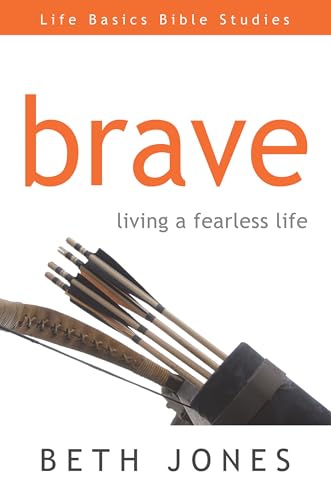 Beispielbild fr Brave: Living a Fearless Life (Life Basics Bible Studies) zum Verkauf von Wonder Book