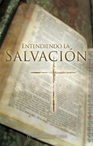 Beispielbild fr Entendiendo La Salvaci n (Understanding Salvation) (Spanish Edition) zum Verkauf von ThriftBooks-Dallas