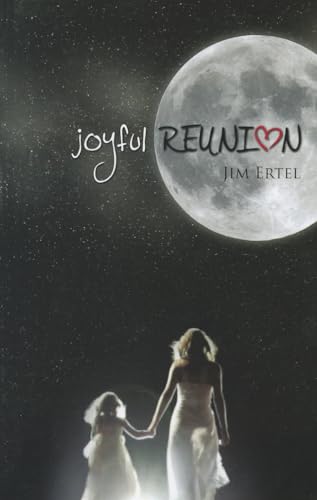 Imagen de archivo de Joyful Reunion a la venta por Once Upon A Time Books