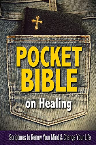 Imagen de archivo de Pocket Bible on Healing: Scriptures to Renew Your Mind & Change Your Life a la venta por WorldofBooks