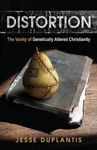 Beispielbild fr Distortion: The Vanity of Genetically Altered Christianity zum Verkauf von Goodwill of Colorado