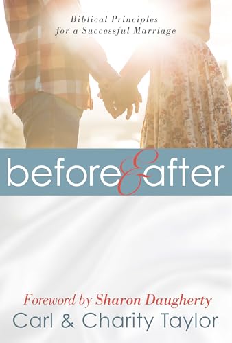 Stock image for Before & After: Biblical Principles for a Successful Marriage for sale by Orion Tech