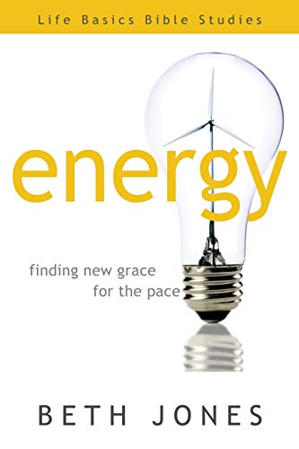 Imagen de archivo de Energy: Finding New Grace for the Pace (Life Basics Bible Studies) a la venta por SecondSale