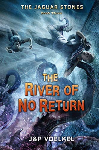Stock image for The Jaguar Stones, Book Three: The River of No Return for sale by ZBK Books