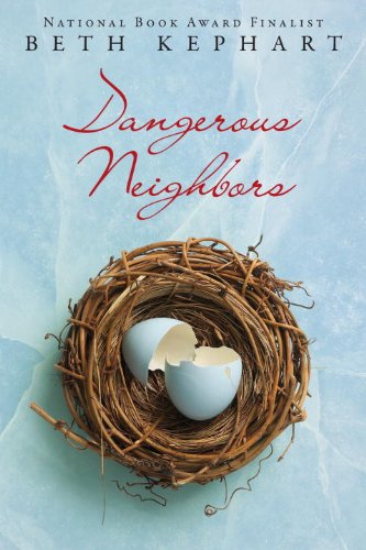 Dangerous Neighbors (9781606840801) by Kephart, Beth