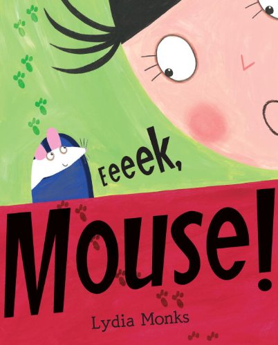 Stock image for Eeeek, Mouse! for sale by ThriftBooks-Dallas