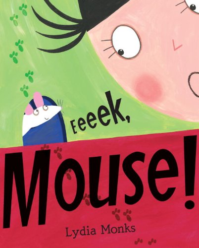 Stock image for Eeeek, Mouse! for sale by Wonder Book