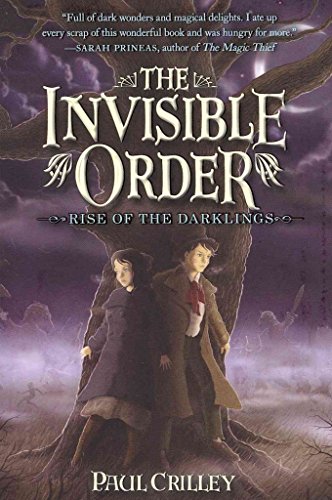 9781606842256: The Invisible Order, Book One: Rise of the Darklings