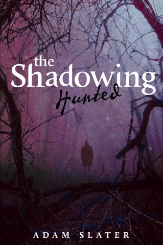 Imagen de archivo de The Shadowing: Hunted a la venta por ZBK Books