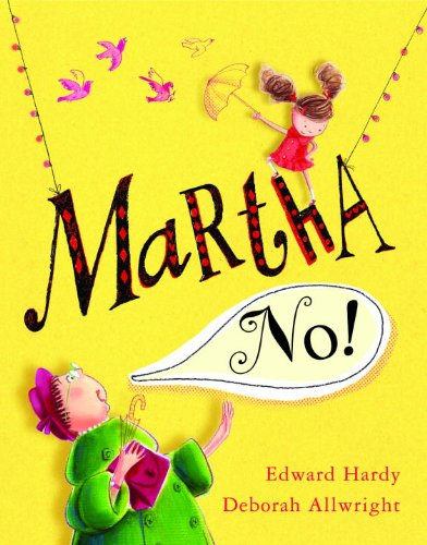 Stock image for Martha, No! for sale by Better World Books