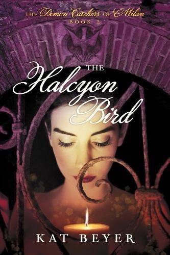 Stock image for The Demon Catchers of Milan #2: The Halcyon Bird for sale by HPB Inc.