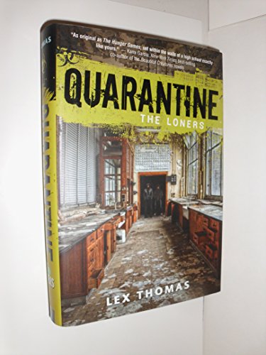 Stock image for The Loners (Quarantine, No. 1) for sale by ZBK Books