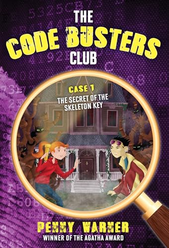 9781606843901: The Code Busters Club, Case #1: The Secret Of The Skeleton Key (Code Busters Club Case #1, 1)